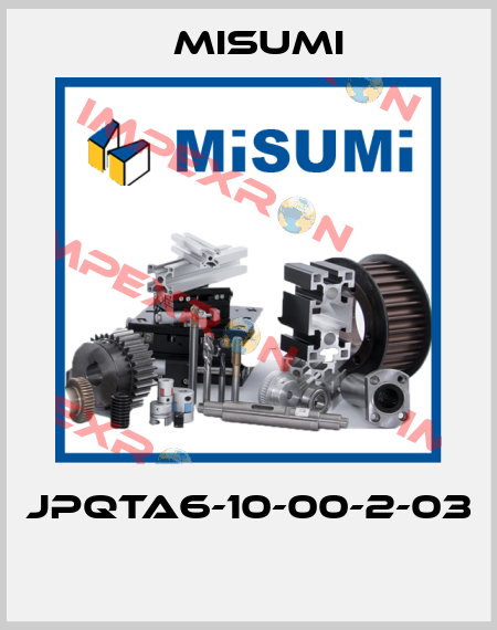 JPQTA6-10-00-2-03  Misumi