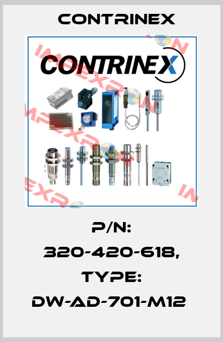 P/N: 320-420-618, Type: DW-AD-701-M12  Contrinex