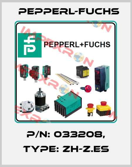 p/n: 033208, Type: ZH-Z.ES Pepperl-Fuchs