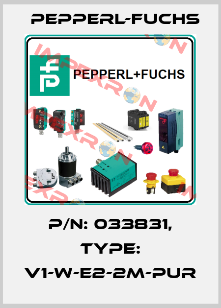p/n: 033831, Type: V1-W-E2-2M-PUR Pepperl-Fuchs