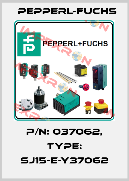 p/n: 037062, Type: SJ15-E-Y37062 Pepperl-Fuchs