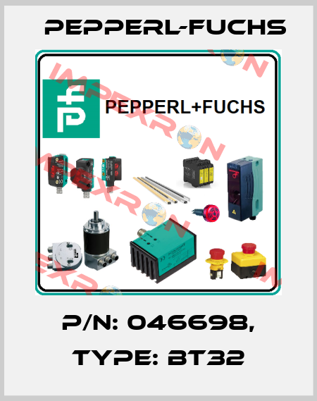 p/n: 046698, Type: BT32 Pepperl-Fuchs