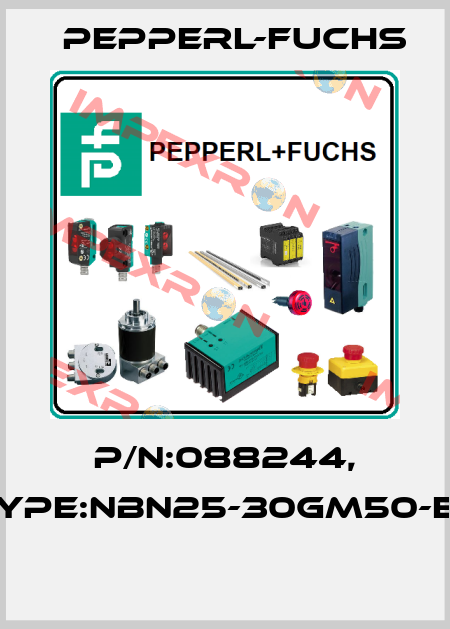 P/N:088244, Type:NBN25-30GM50-E0  Pepperl-Fuchs