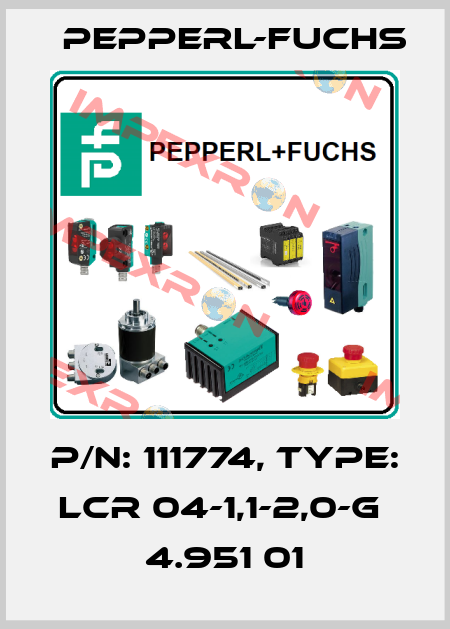 p/n: 111774, Type: LCR 04-1,1-2,0-G  4.951 01 Pepperl-Fuchs