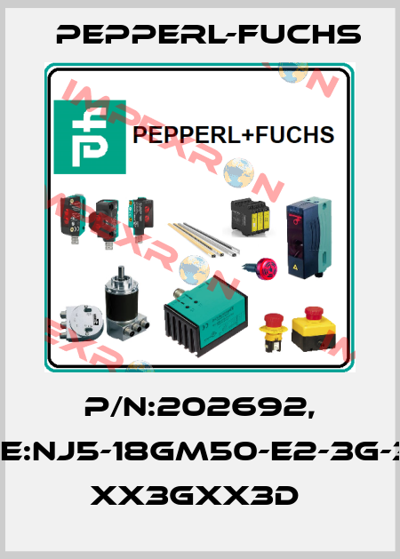 P/N:202692, Type:NJ5-18GM50-E2-3G-3D-5 xx3Gxx3D  Pepperl-Fuchs