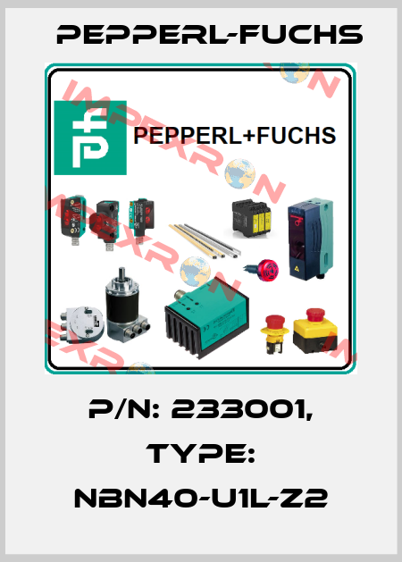 p/n: 233001, Type: NBN40-U1L-Z2 Pepperl-Fuchs