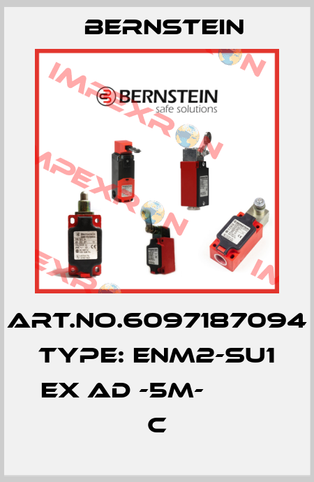 Art.No.6097187094 Type: ENM2-SU1 EX AD -5M-          C Bernstein
