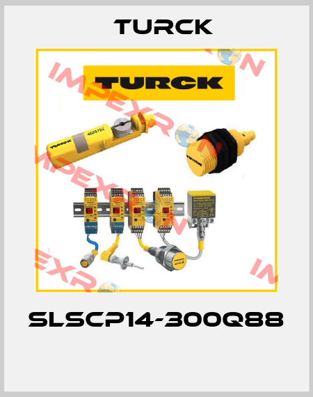 SLSCP14-300Q88  Turck
