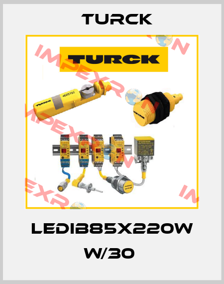 LEDIB85X220W W/30  Turck