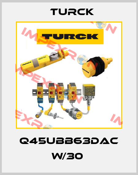 Q45UBB63DAC W/30  Turck