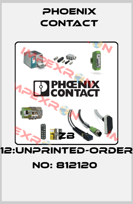 ZB 12:UNPRINTED-ORDER NO: 812120  Phoenix Contact