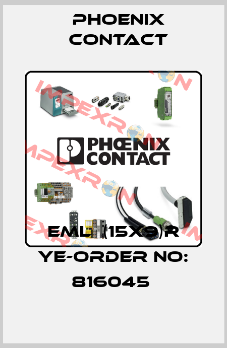 EML  (15X9)R YE-ORDER NO: 816045  Phoenix Contact