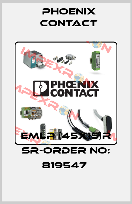 EMLP (45X15)R SR-ORDER NO: 819547  Phoenix Contact