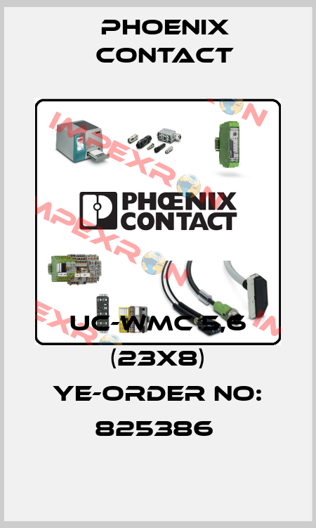 UC-WMC 5,6 (23X8) YE-ORDER NO: 825386  Phoenix Contact