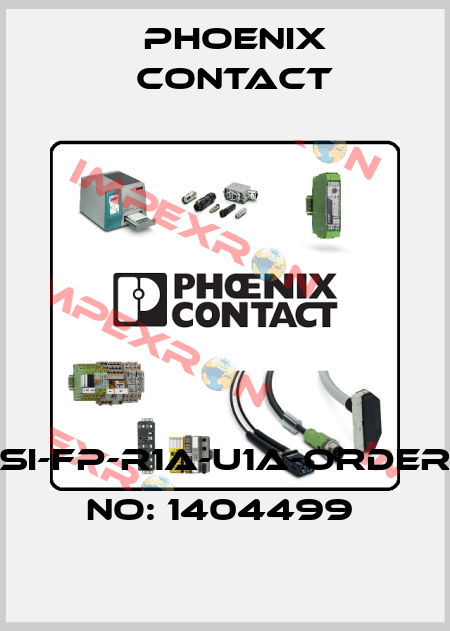 SI-FP-R1A-U1A-ORDER NO: 1404499  Phoenix Contact