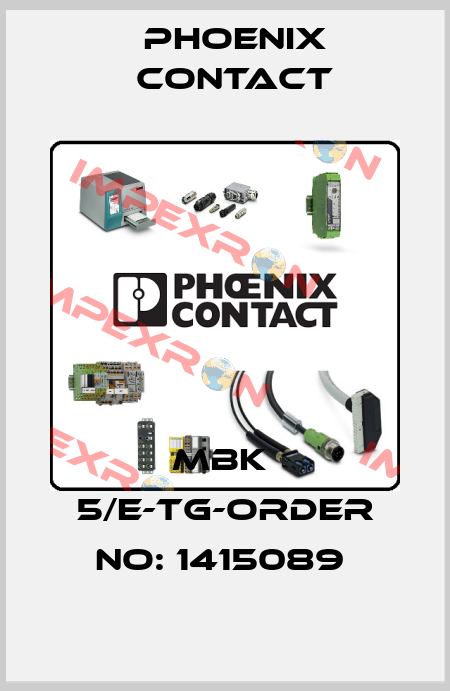 MBK  5/E-TG-ORDER NO: 1415089  Phoenix Contact