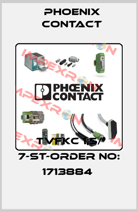 TVFKC 1,5/ 7-ST-ORDER NO: 1713884  Phoenix Contact