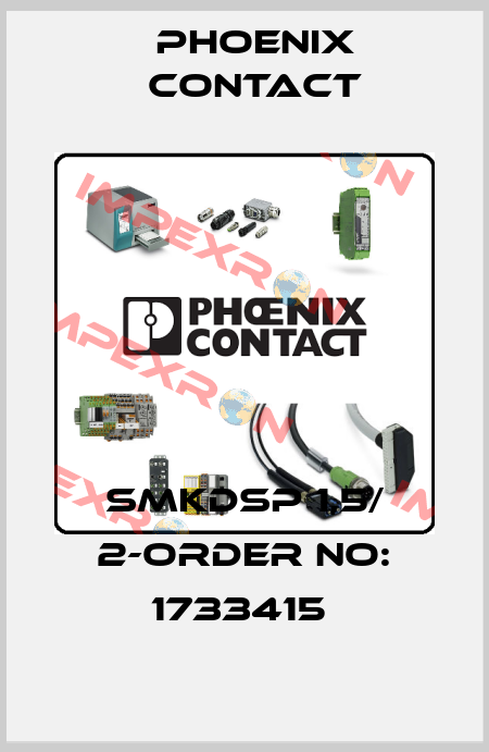 SMKDSP 1,5/ 2-ORDER NO: 1733415  Phoenix Contact
