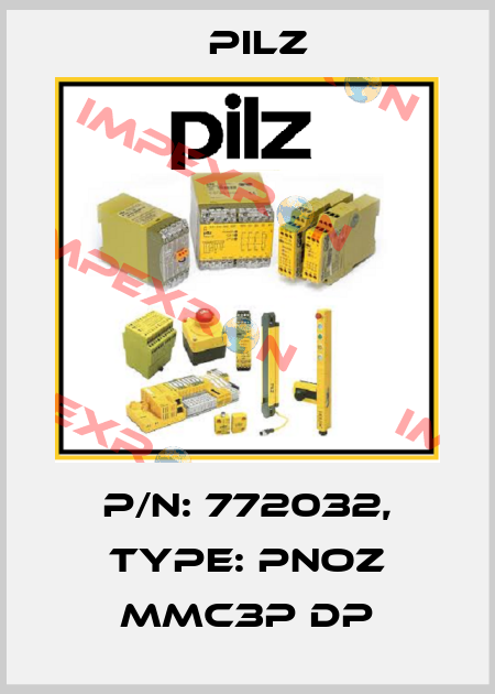p/n: 772032, Type: PNOZ mmc3p DP Pilz