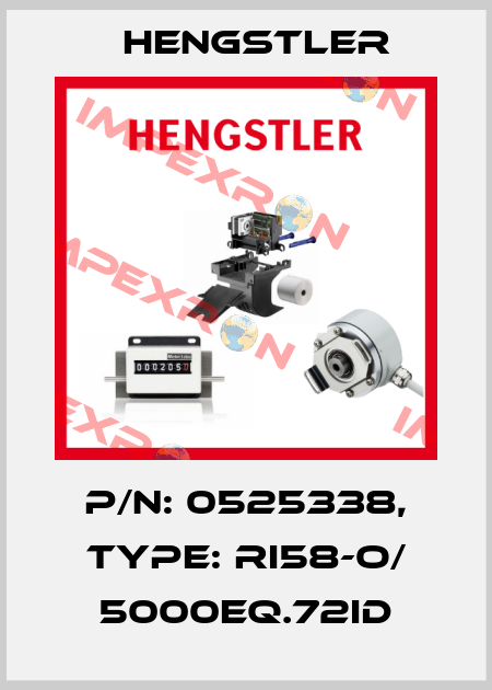 p/n: 0525338, Type: RI58-O/ 5000EQ.72ID Hengstler