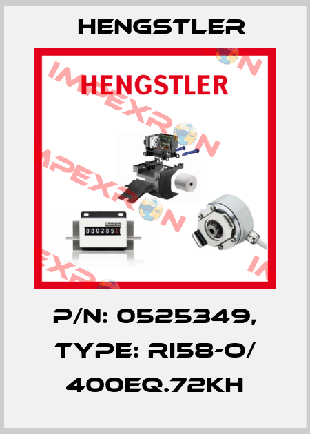 p/n: 0525349, Type: RI58-O/ 400EQ.72KH Hengstler