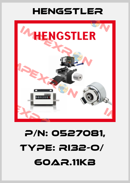p/n: 0527081, Type: RI32-O/   60AR.11KB Hengstler