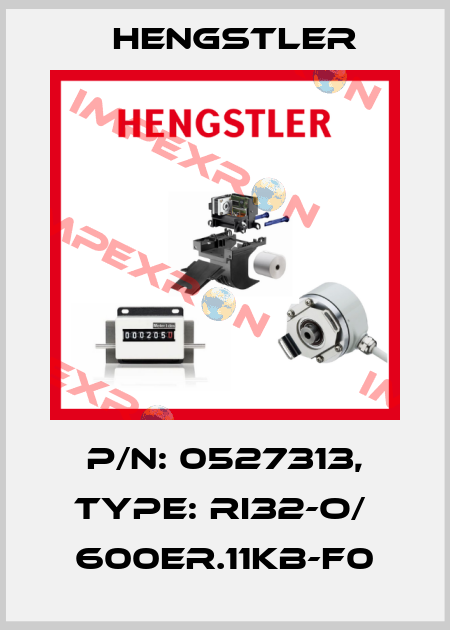 p/n: 0527313, Type: RI32-O/  600ER.11KB-F0 Hengstler