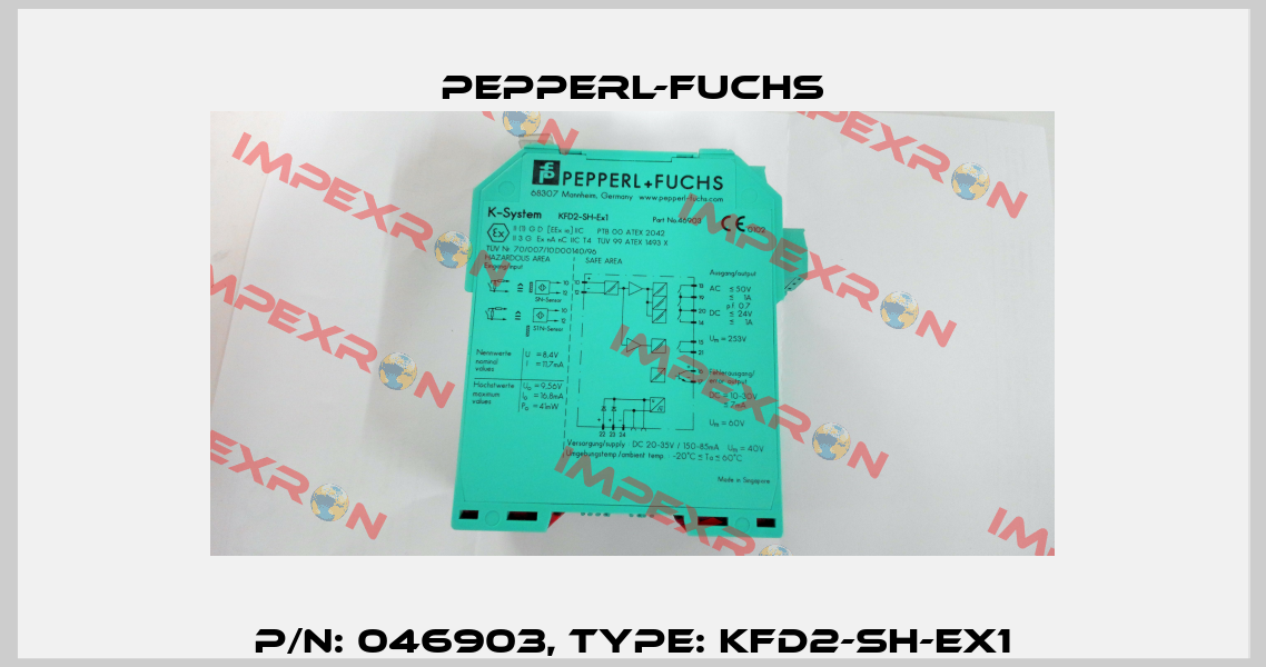 p/n: 046903, Type: KFD2-SH-EX1 Pepperl-Fuchs