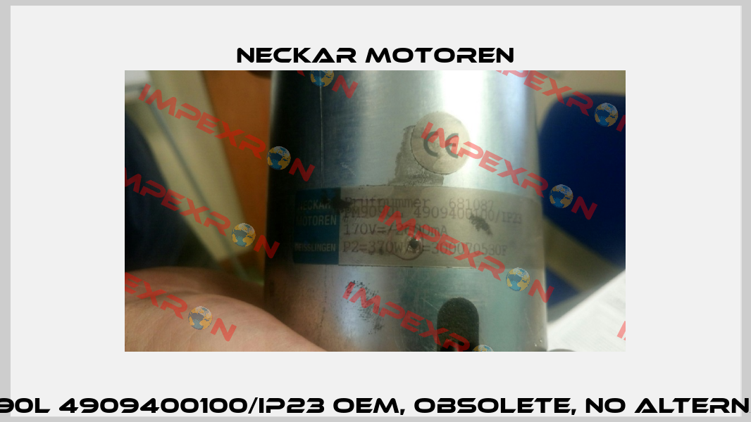 PM9090L 4909400100/IP23 OEM, obsolete, no alternative  Neckar Motoren