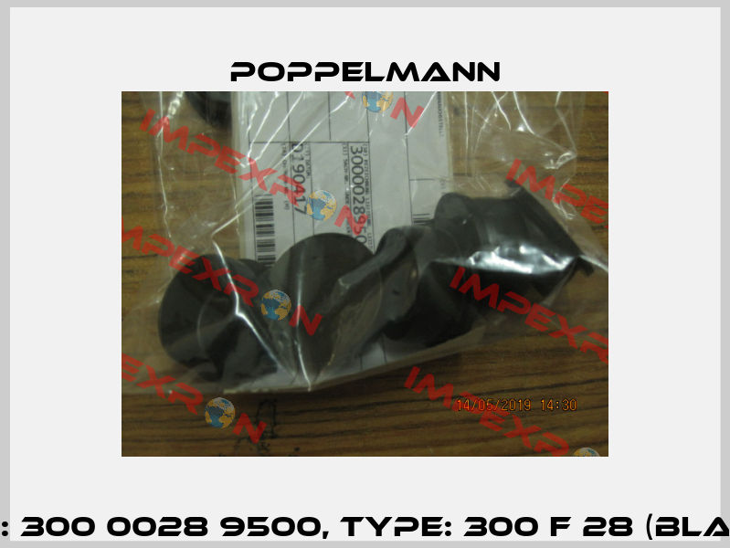 P/N: 300 0028 9500, Type: 300 F 28 (black) Poppelmann