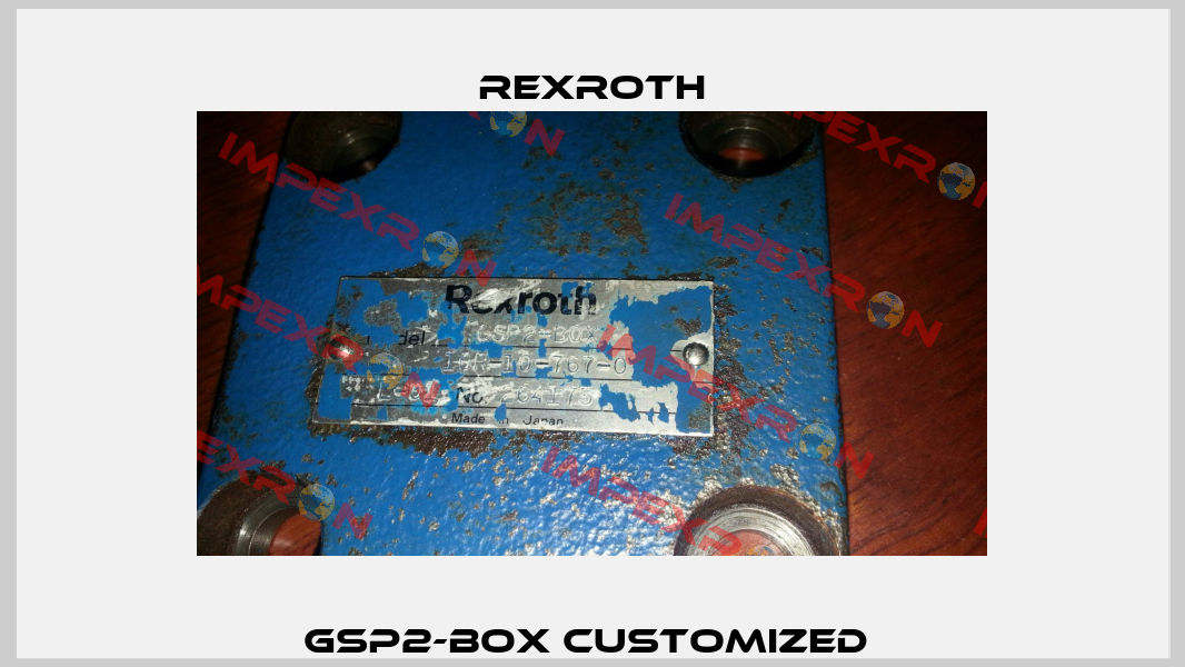 GSP2-BOX customized  Rexroth