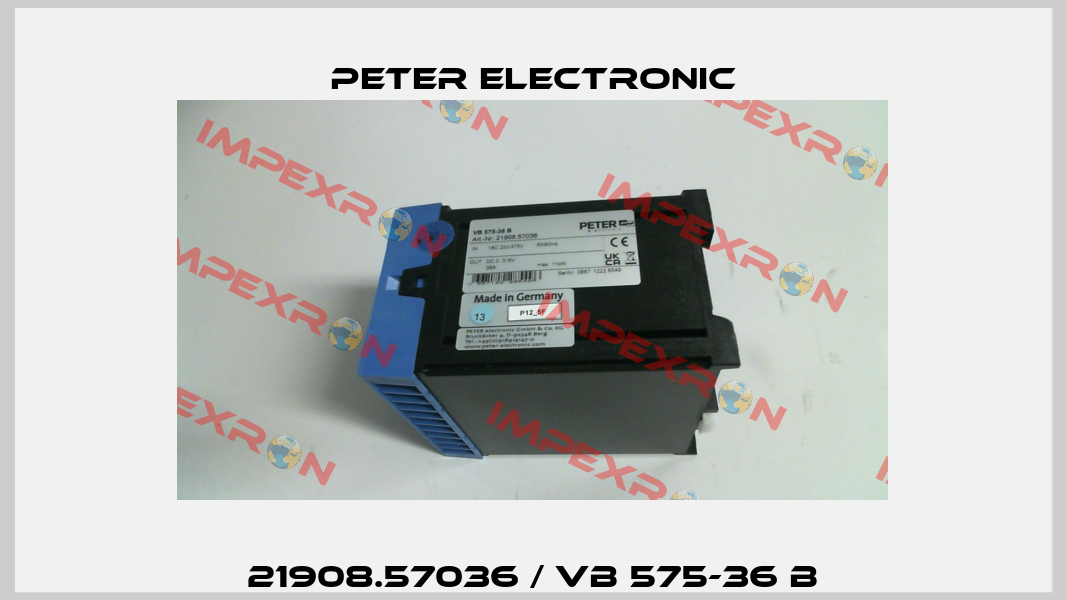 21908.57036 / VB 575-36 B Peter Electronic